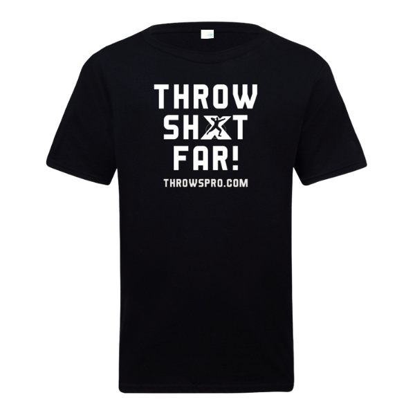 Buy T-Shirt | Throw Shot Far! - Throws Pro Fast Shipping
